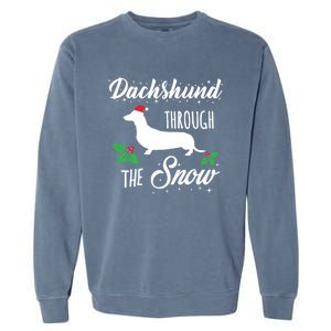 Dachshund Christmas Gift Dachshund Through Snow Dog Gift Garment-Dyed Sweatshirt