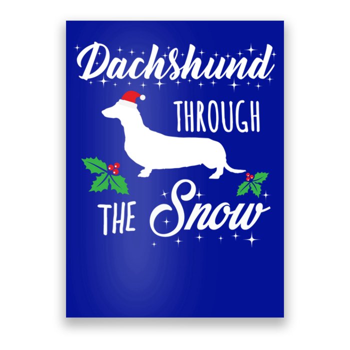 Dachshund Christmas Gift Dachshund Through Snow Dog Gift Poster