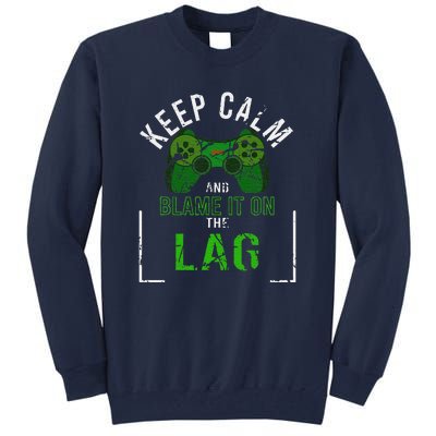 Duty Call Gaming Legend Of Your League Keep Salty Dont Tilt Tall Sweatshirt