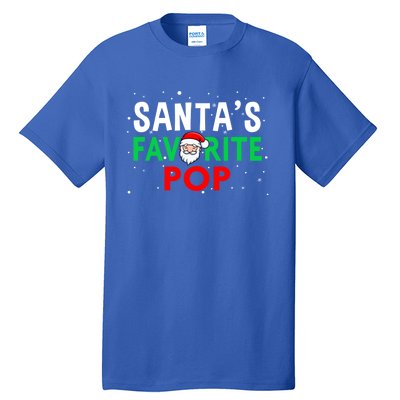 Dad Christmas Gift SantaS Favorite Pop Gift Tall T-Shirt