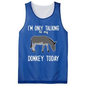 Donkey Cute Gift Only Talking To My Donkey Gift Mesh Reversible Basketball Jersey Tank