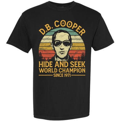D.B. Coopers Hide And Seek Champion Since 1971 Db Cooper Garment-Dyed Heavyweight T-Shirt
