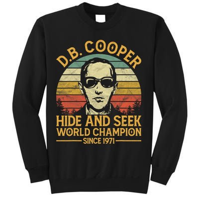 D.B. Coopers Hide And Seek Champion Since 1971 Db Cooper Sweatshirt