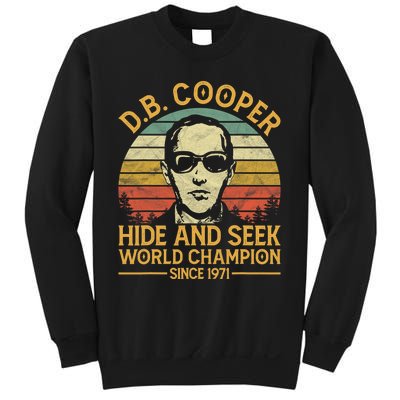 D.B. Coopers Hide And Seek Champion Since 1971 Db Cooper Sweatshirt