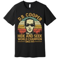 D.B. Coopers Hide And Seek Champion Since 1971 Db Cooper Premium T-Shirt