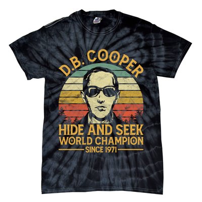 D.B. Coopers Hide And Seek Champion Since 1971 Db Cooper Tie-Dye T-Shirt