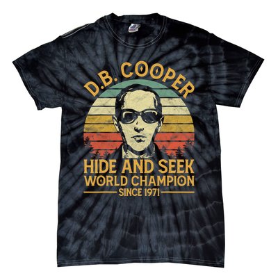 D.B. Coopers Hide And Seek Champion Since 1971 Db Cooper Tie-Dye T-Shirt