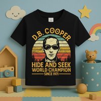 D.B. Coopers Hide And Seek Champion Since 1971 Db Cooper Toddler T-Shirt