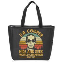 D.B. Coopers Hide And Seek Champion Since 1971 Db Cooper Zip Tote Bag