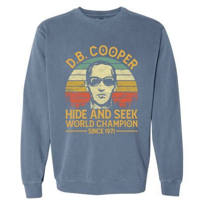 D.B. Coopers Hide And Seek Champion Since 1971 Db Cooper Garment-Dyed Sweatshirt