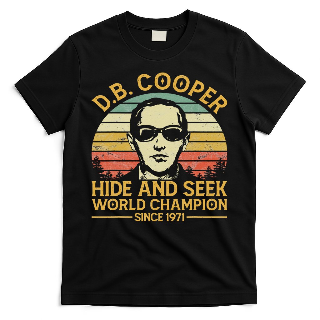 D.b. Coopers Hide And Seek Champion Since 1971 Db Cooper T-Shirt