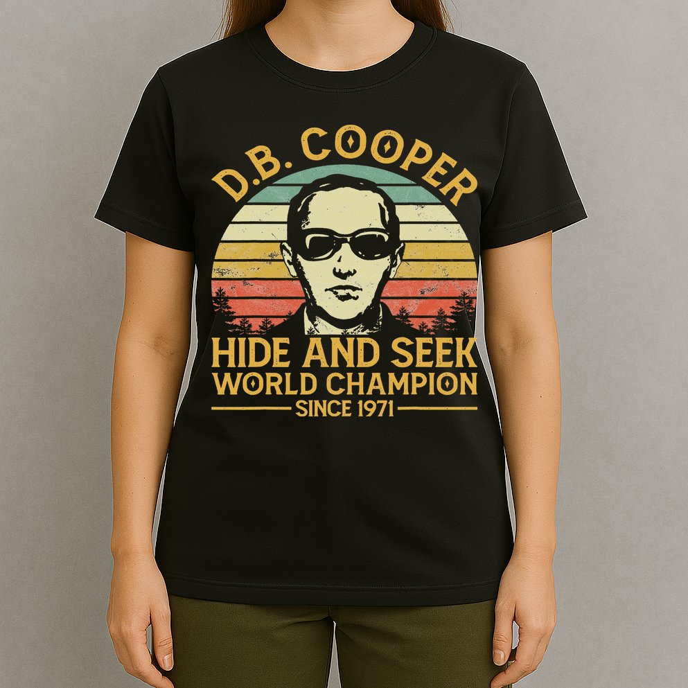 D.b. Coopers Hide And Seek Champion Since 1971 Db Cooper T-Shirt