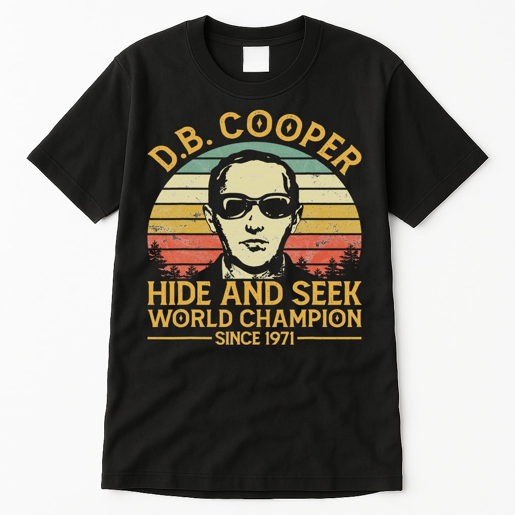 D.b. Coopers Hide And Seek Champion Since 1971 Db Cooper Tall T-Shirt