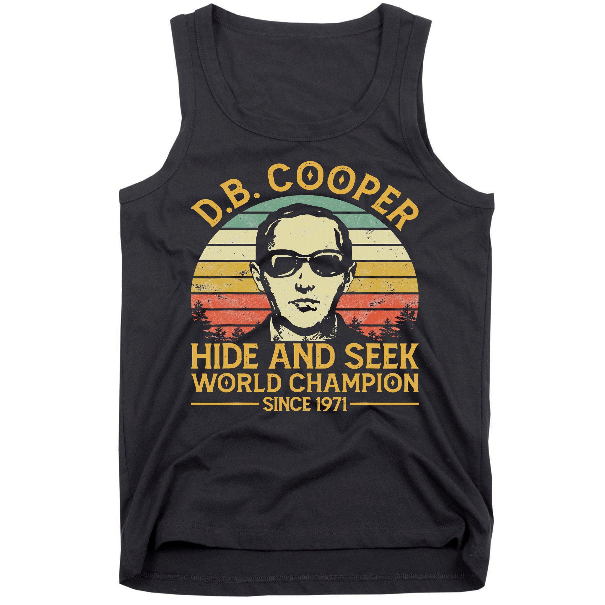 D.b. Coopers Hide And Seek Champion Since 1971 Db Cooper Tank Top