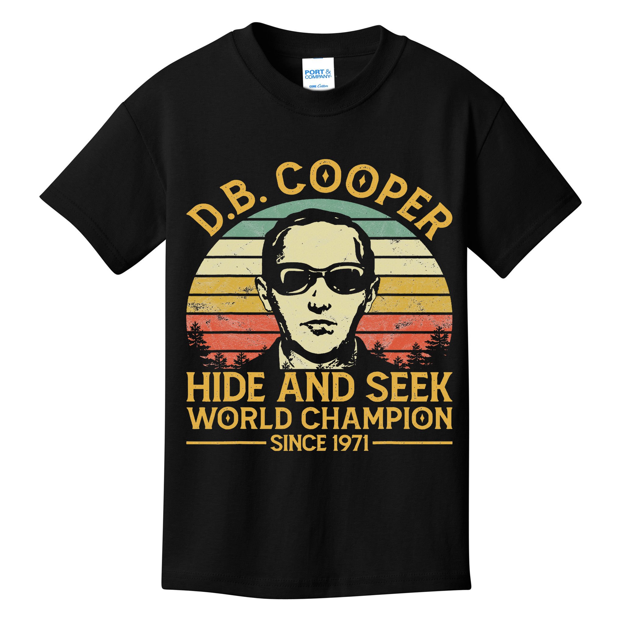 D.b. Coopers Hide And Seek Champion Since 1971 Db Cooper Kids T-Shirt