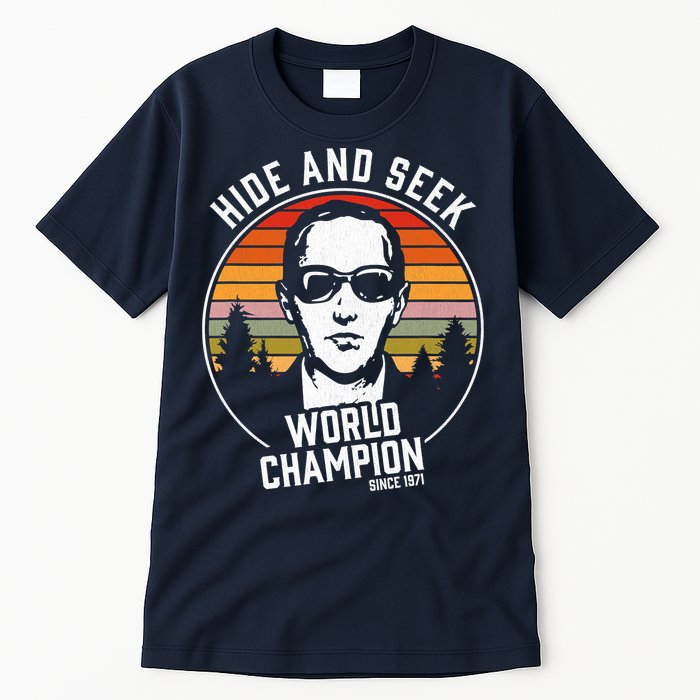 DB Cooper Hide And Seek World Champion Tall T-Shirt