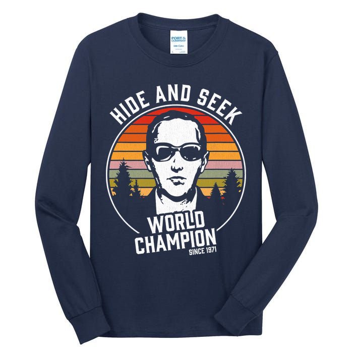 DB Cooper Hide And Seek World Champion Tall Long Sleeve T-Shirt
