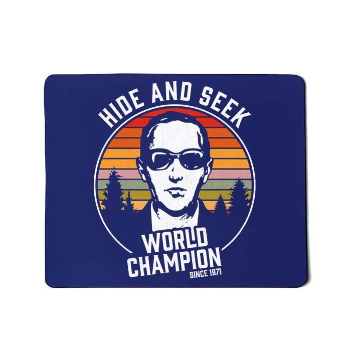 DB Cooper Hide And Seek World Champion Mousepad