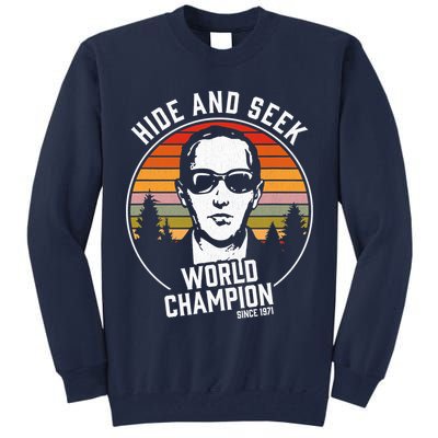 DB Cooper Hide And Seek World Champion Tall Sweatshirt