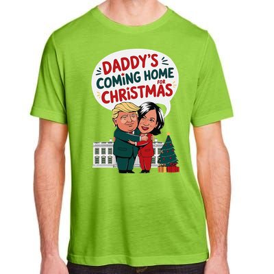 DaddyS Coming Home For Christmas ILl Be Home Trump Xmas Adult ChromaSoft Performance T-Shirt