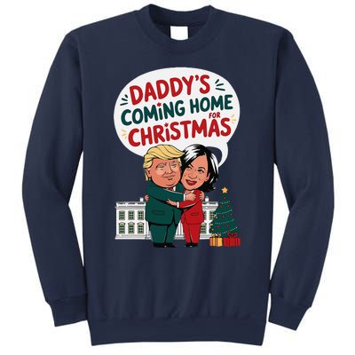 DaddyS Coming Home For Christmas ILl Be Home Trump Xmas Sweatshirt