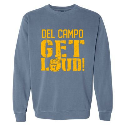 Del Campo High School Get Loud Garment-Dyed Sweatshirt