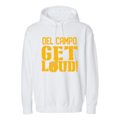 Del Campo High School Get Loud Garment-Dyed Fleece Hoodie