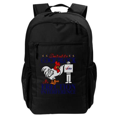 DonT Call It A Cock Block. ItS Erection Interference. Daily Commute Backpack