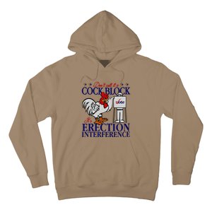 DonT Call It A Cock Block. ItS Erection Interference. Hoodie