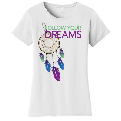 Dream Catcher I Pursuit Of Happiness Women's T-Shirt