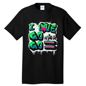 D C I Love Go Go Music Gift For Kids And Adults Tall T-Shirt