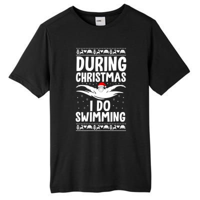 During Christmas I Do Swimming Holiday Swimmer Xmas Swim Gift Tall Fusion ChromaSoft Performance T-Shirt