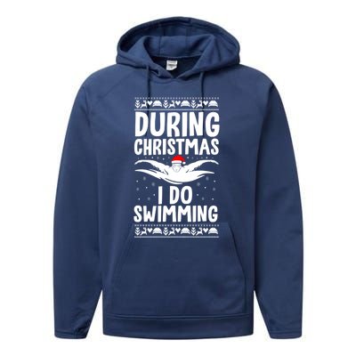 During Christmas I Do Swimming Holiday Swimmer Xmas Swim Gift Performance Fleece Hoodie