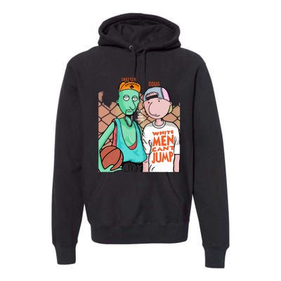 Doug Can&39;T Jump Premium Hoodie