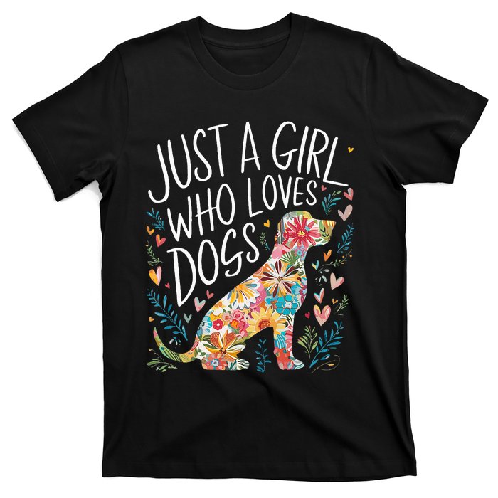 Dog Cute Just A Girl Who Loves Dogs T-Shirt