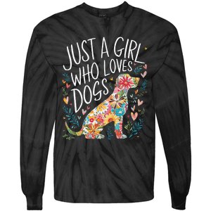 Dog Cute Just A Girl Who Loves Dogs Tie-Dye Long Sleeve Shirt