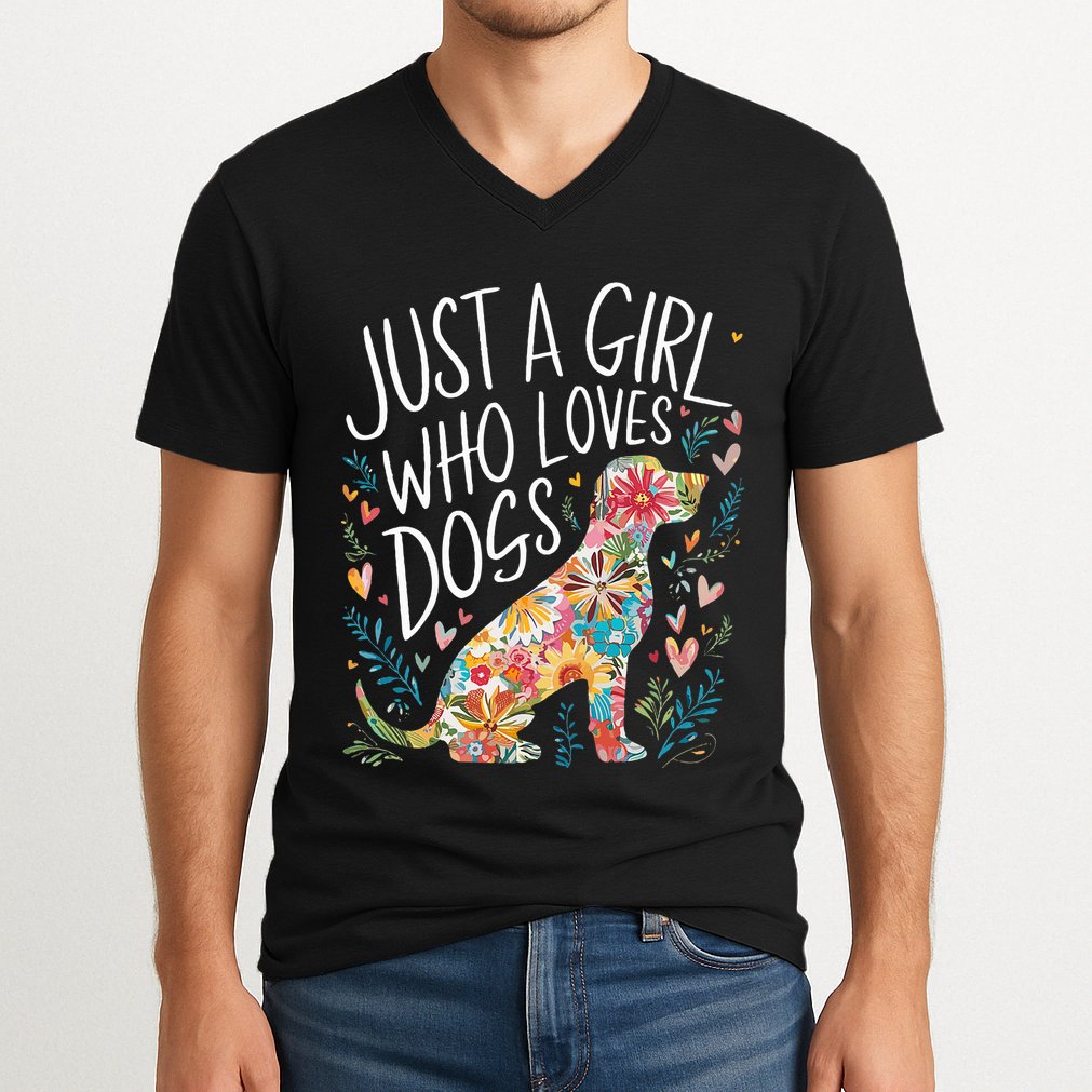 Dog Cute Just A Girl Who Loves Dogs V-Neck T-Shirt