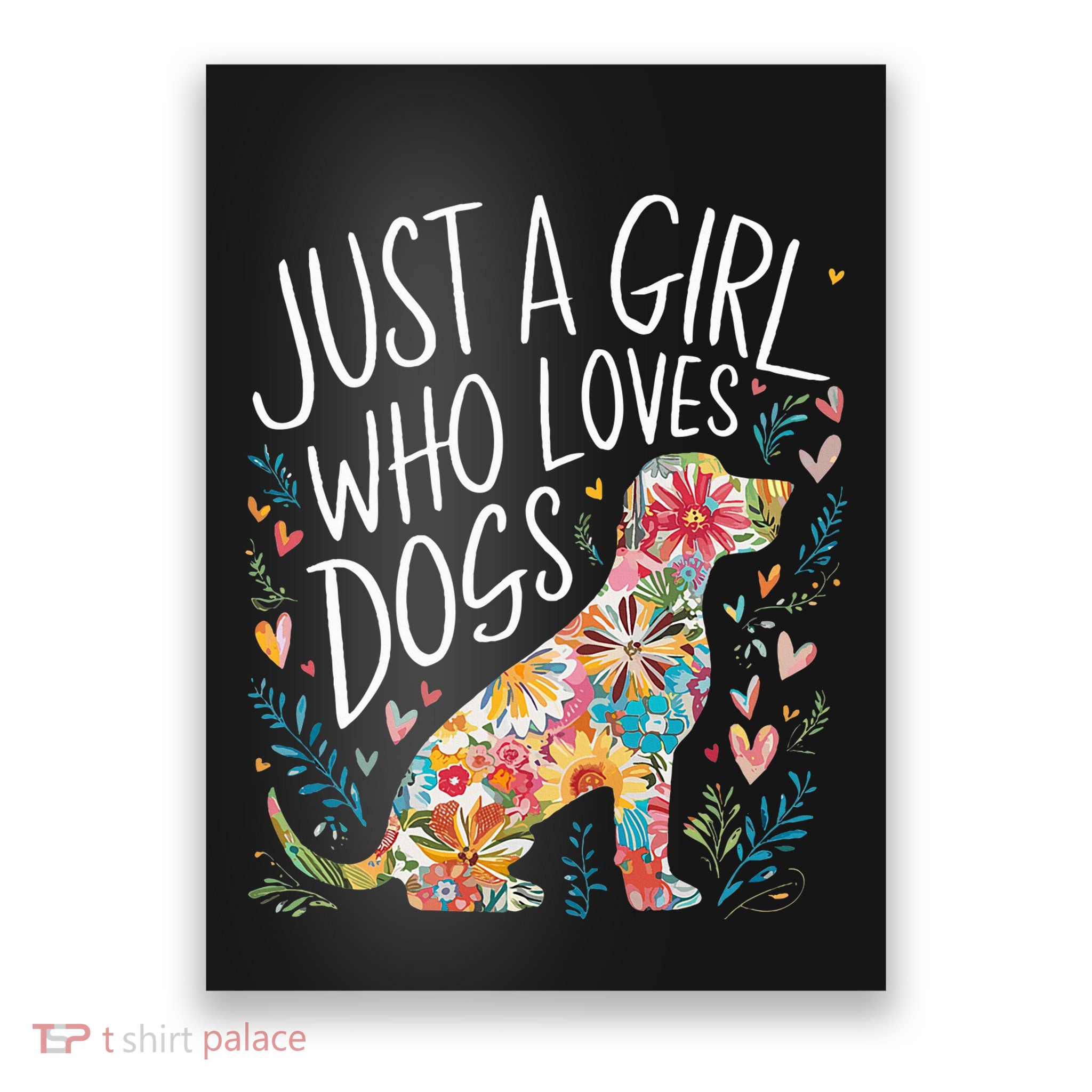 Dog Cute Just A Girl Who Loves Dogs Poster