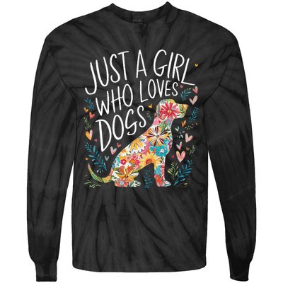 Dog Cute Just A Girl Who Loves Dogs Tie-Dye Long Sleeve Shirt