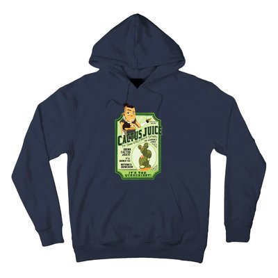 Drink Cactus Juice Hoodie