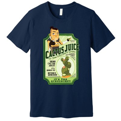 Drink Cactus Juice Premium T-Shirt