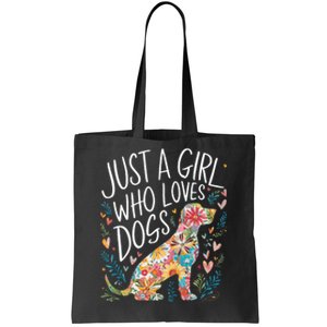 Dog Cute Just A Girl Who Loves Dogs Tote Bag