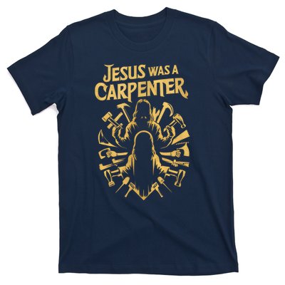 Divine Craftsman: Jesus Was A Carpenter T-Shirt