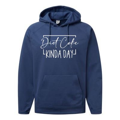 Diet Cooke Kinda Day Fitness Lose Weight Performance Fleece Hoodie