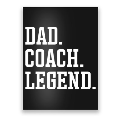 Dad Coach Legend Coach Dad Poster