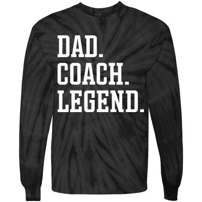 Dad Coach Legend Coach Dad Tie-Dye Long Sleeve Shirt