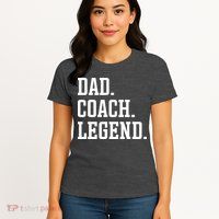 Dad Coach Legend Coach Dad Womens T-Shirt