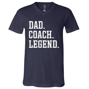 Dad Coach Legend Coach Dad V-Neck T-Shirt