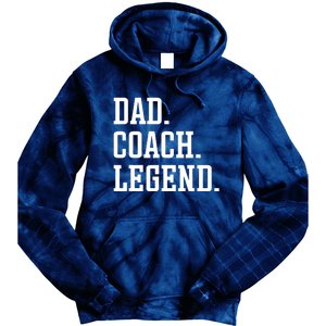 Dad Coach Legend Coach Dad Tie Dye Hoodie