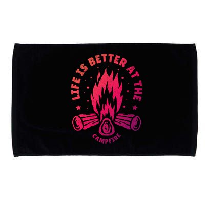 Distressed Camping Life Is Better At The Campfire Camp Life Gift Microfiber Hand Towel